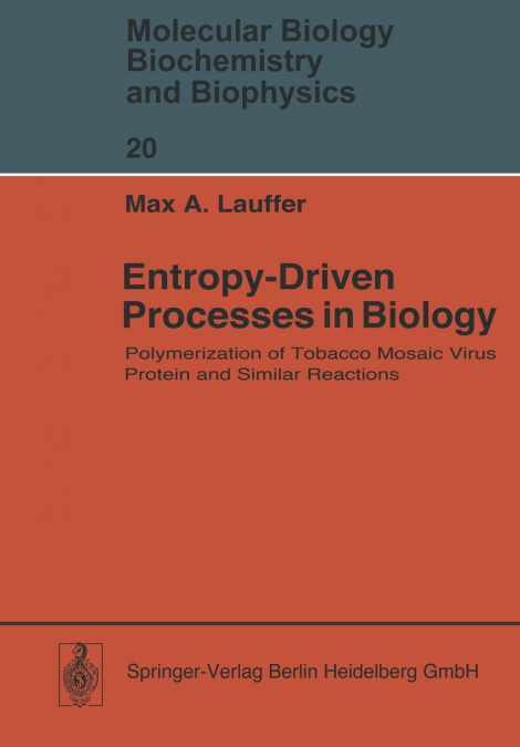 Entropy-Driven Processes in Biology