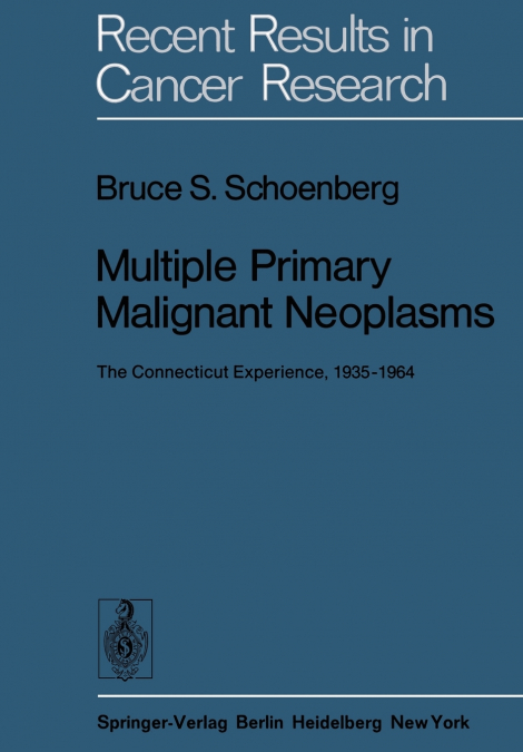 Multiple Primary Malignant Neoplasms
