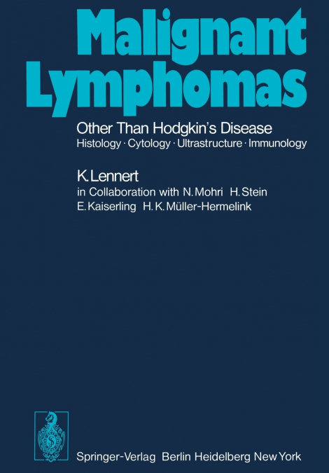 Malignant Lymphomas Other than Hodgkin’s Disease
