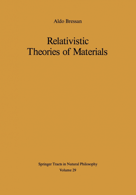 Relativistic Theories of Materials