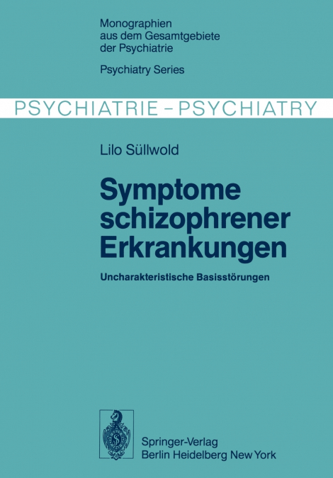 Symptome schizophrener Erkrankungen