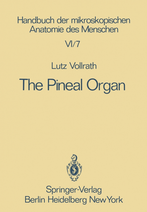 The Pineal Organ