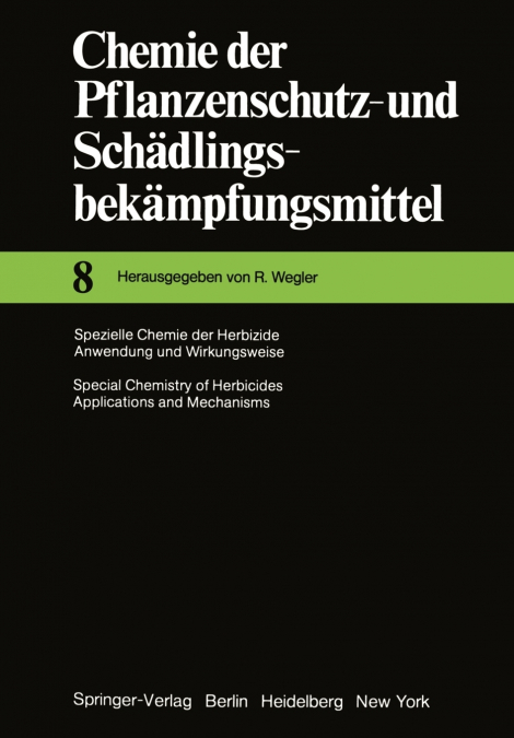 Spezielle Chemie der Herbizide · Anwendung und Wirkungsweise / Special Chemistry of Herbicides · Applications and Mechanisms