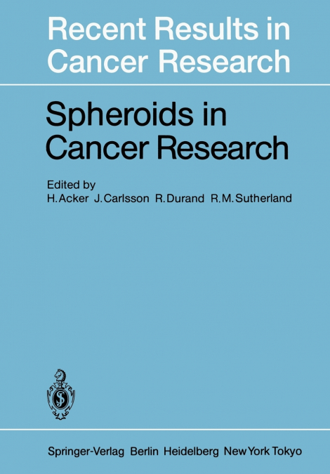 Spheroids in Cancer Research