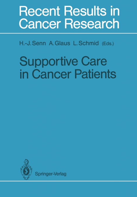 Supportive Care in Cancer Patients