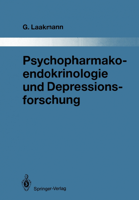 Psychopharmakoendokrinologie und Depressionsforschung