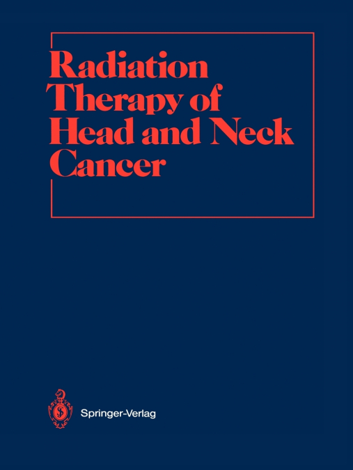 Radiation Therapy of Head and Neck Cancer