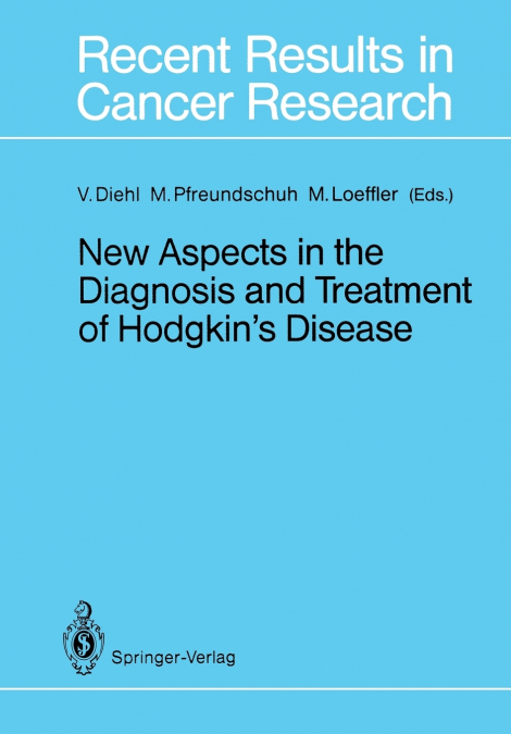 New Aspects in the Diagnosis and Treatment of Hodgkin’s Disease
