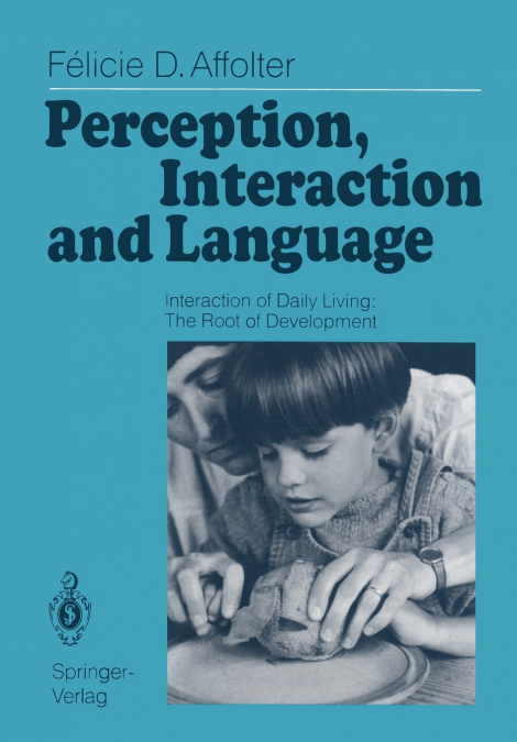 Perception, Interaction and Language