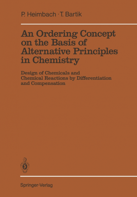 An Ordering Concept on the Basis of Alternative Principles in Chemistry