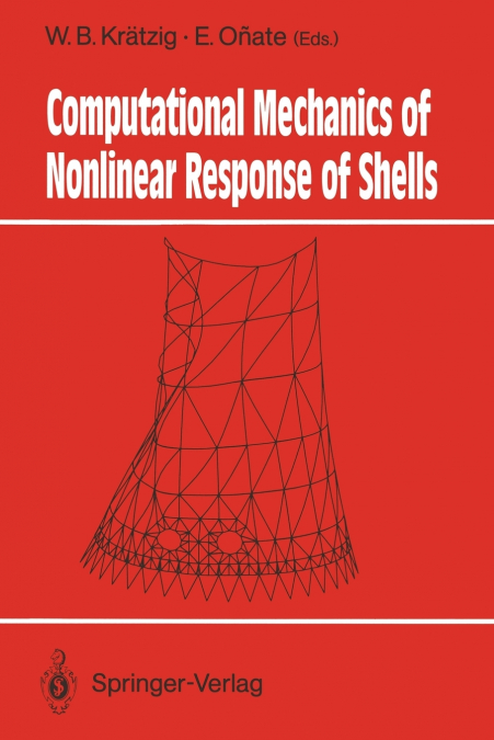 Computational Mechanics of Nonlinear Response of Shells