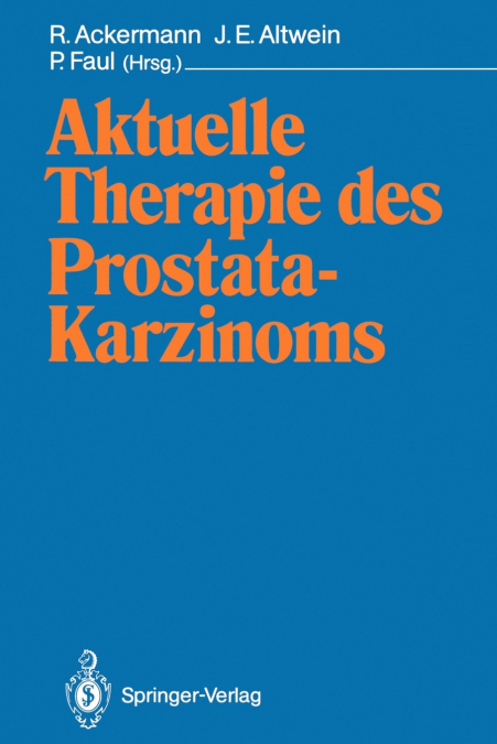 Aktuelle Therapie des Prostatakarzinoms