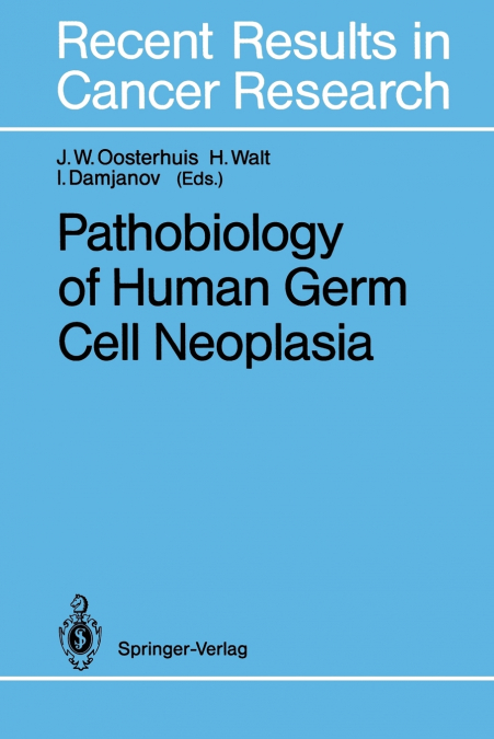 Pathobiology of Human Germ Cell Neoplasia