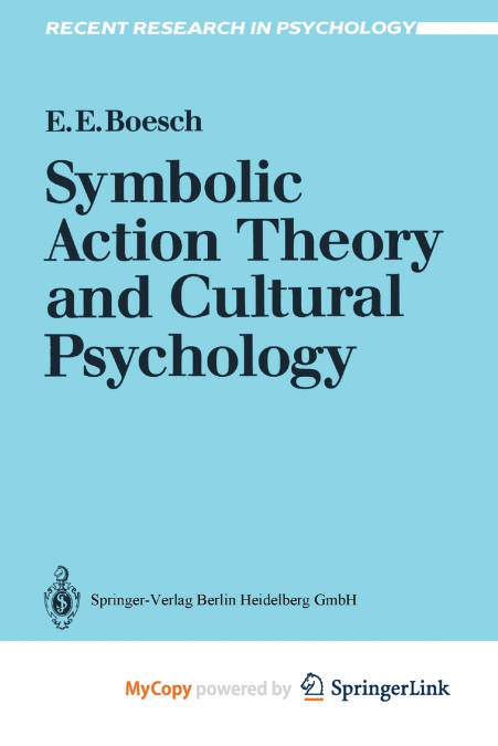 Symbolic Action Theory and Cultural Psychology