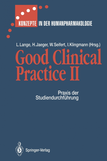 Good Clinical Practice II