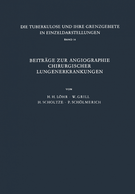Beitrage Zur Angiographie Chirurgischer Lungenerkrankungen