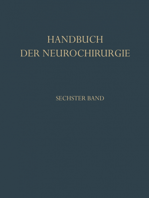 Chirurgie Der Hirnnerven Und Hirnbahnen