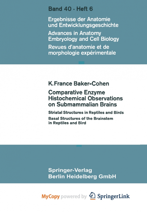 Comparative Enzyme Histochemical Observations on Submammalian Brains
