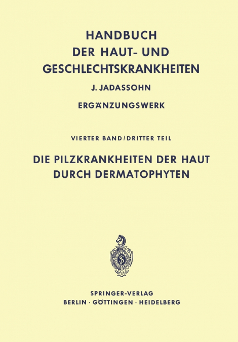 Die Pilzkrankheiten Der Haut Durch Dermatophyten