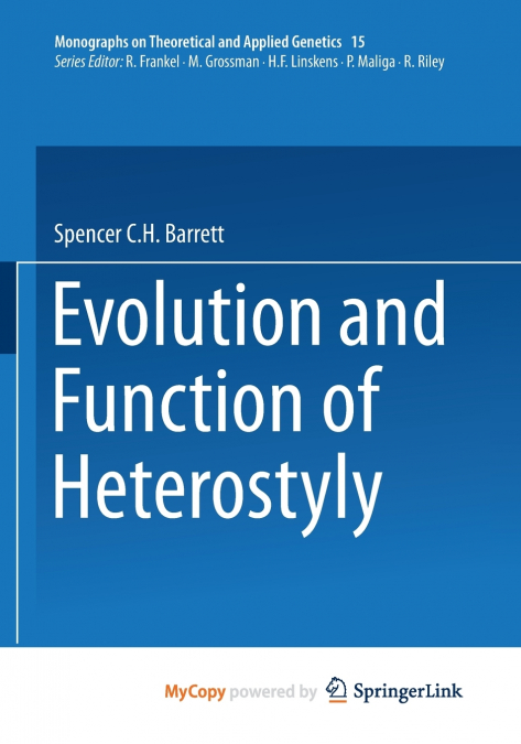 Evolution and Function of Heterostyly