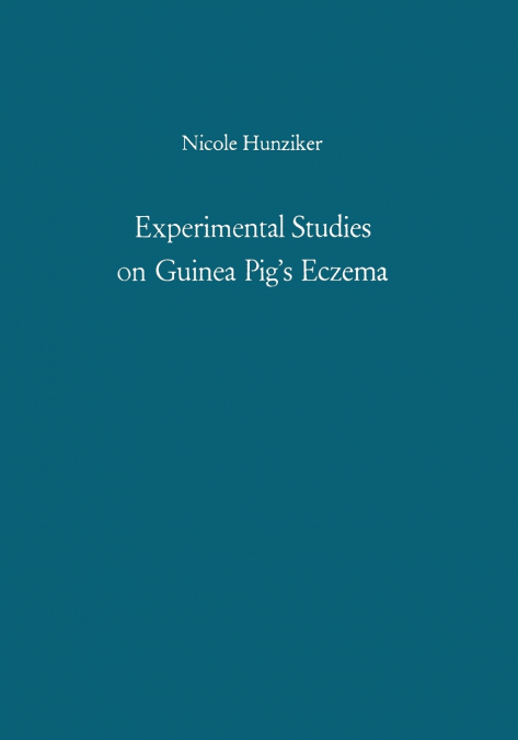 Experimental Studies on Guinea Pig’s Eczema