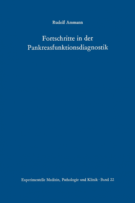 Fortschritte in der Pankreasfunktionsdiagnostik