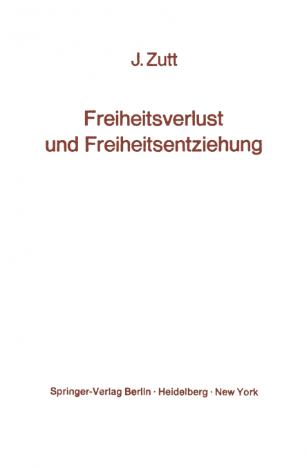 Freiheitsverlust Und Freiheitsentziehung