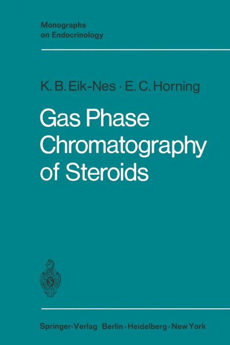 Gas Phase Chromatography of Steroids