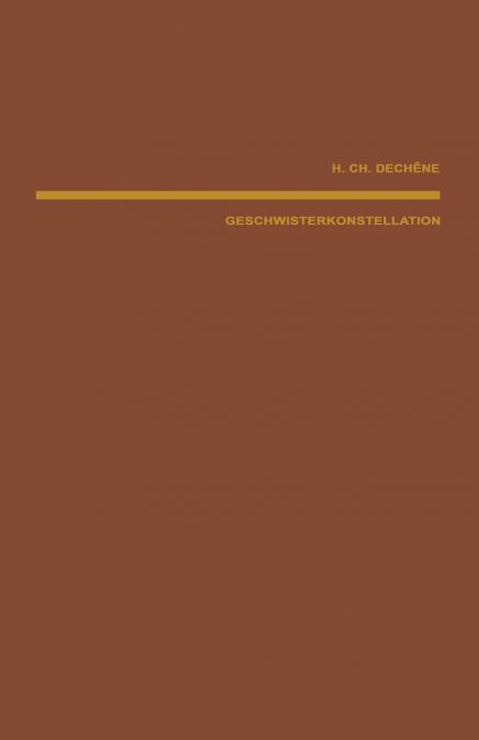 Geschwisterkonstellation und psychische Fehlentwicklung