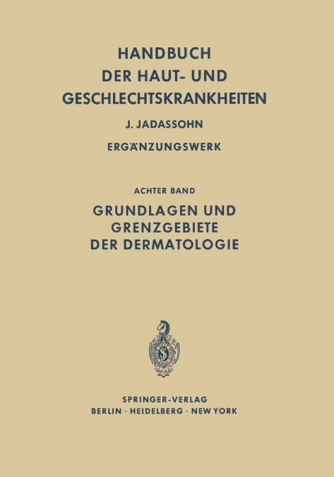Grundlagen Und Grenzgebiete Der Dermatologie