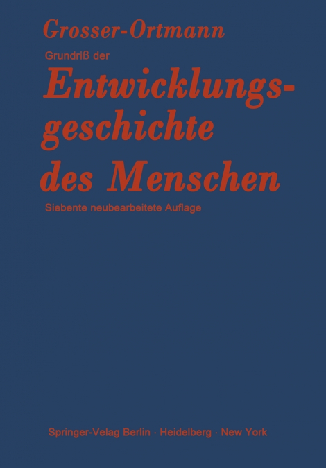 Grundriß der Entwicklungsgeschichte des Menschen