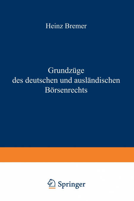 Grundzüge des deutschen und ausländischen Börsenrechts