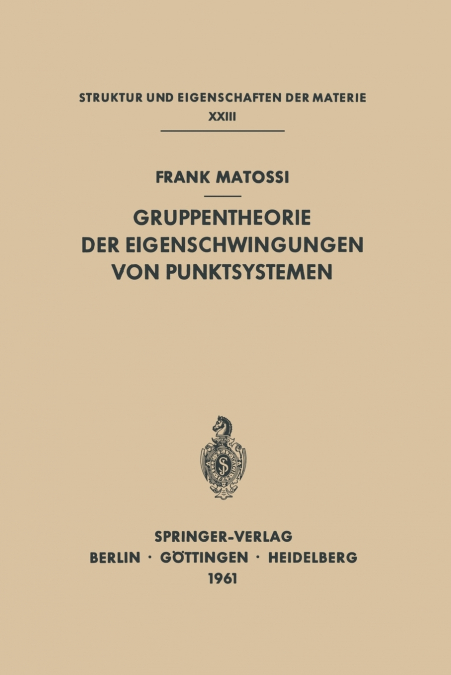 Gruppentheorie der Eigenschwingungen von Punktsystemen