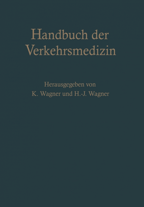 Handbuch der Verkehrsmedizin
