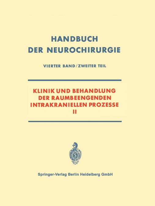 Klinik und Behandlung der Raumbeengenden Intrakraniellen Prozesse II