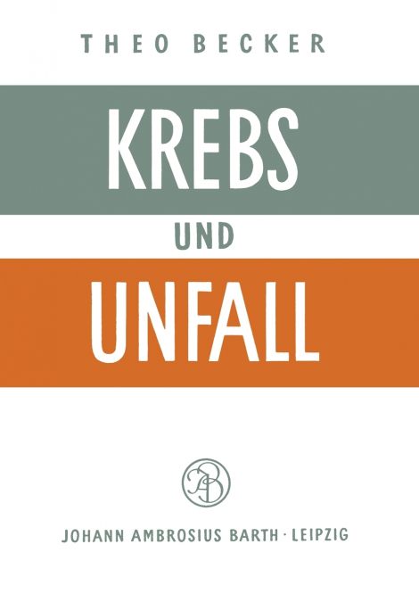 Krebs und Unfall