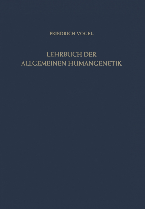 Lehrbuch der Allgemeinen Humangenetik