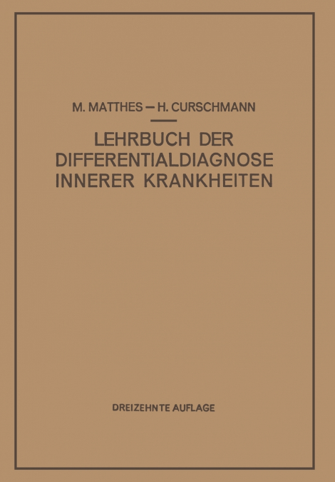 Lehrbuch der Differentialdiagnose Innerer Krankheiten