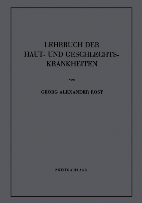 Lehrbuch Der Haut- Und Geschlechtskrankheiten