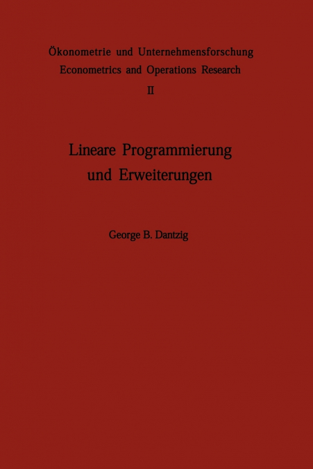 Lineare Programmierung und Erweiterungen