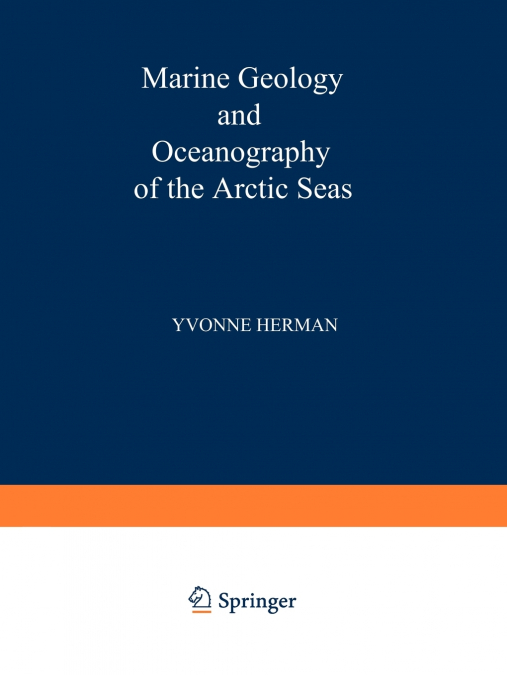 Marine Geology and Oceanography of the Arctic Seas