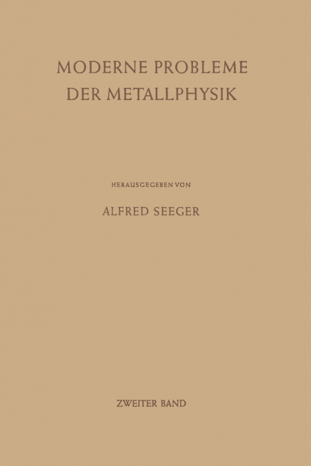 Moderne Probleme der Metallphysik