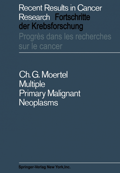 Multiple Primary Malignant Neoplasms