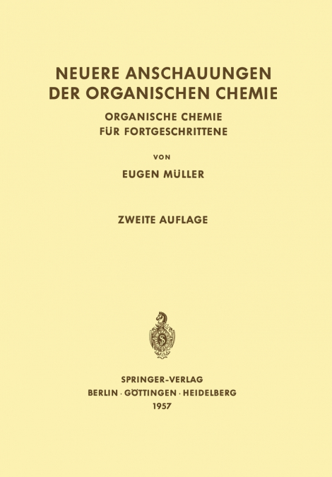 Neuere Anschauungen der Organischen Chemie