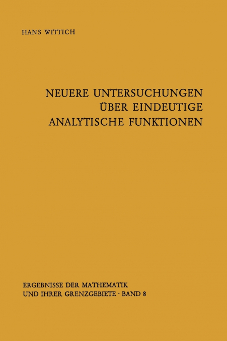 Neuere Untersuchungen über eindeutige analytische Funktionen