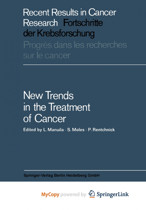 New Trends in the Treatment of Cancer