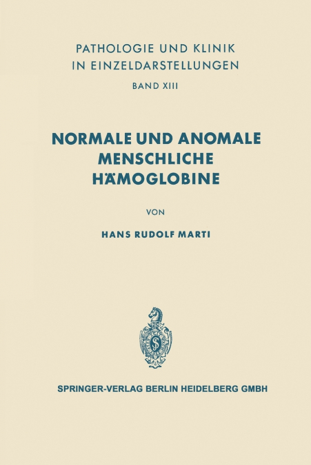 Normale und anomale menschliche Hämoglobine