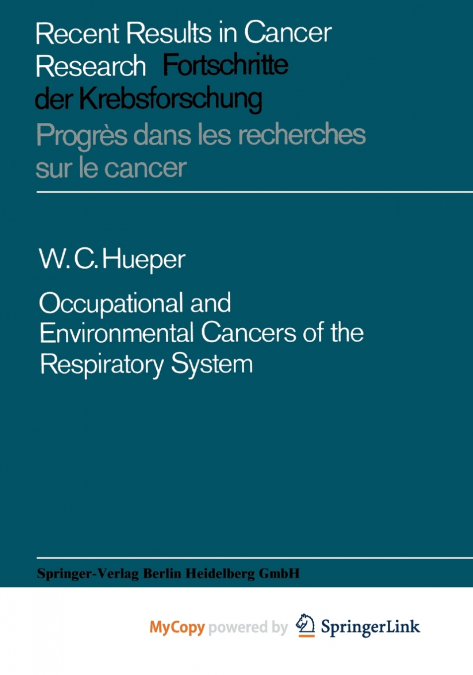 Occupational and Environmental Cancers of the Respiratory System