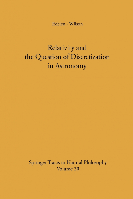 Relativity and the Question of Discretization in Astronomy