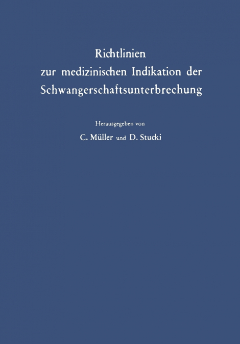 Richtlinien zur medizinischen Indikation der Schwangerschaftsunterbrechung